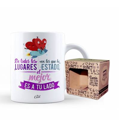 Taza – De todos los lugares en los que he estado el mejor es a tu lado