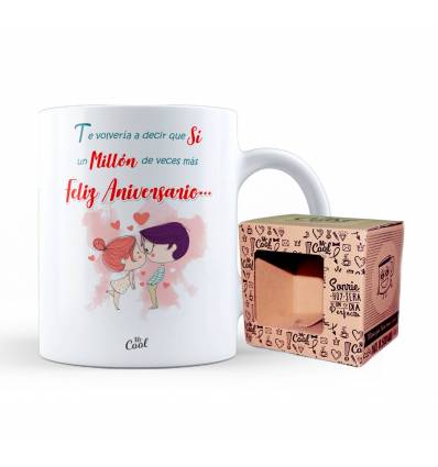 Taza – Te volveria a decir que si un millón de veces más Feliz Aniversario...