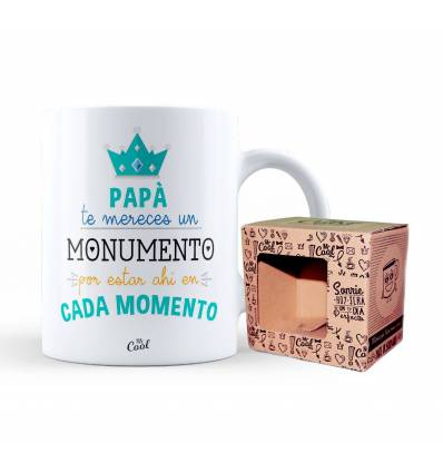 Taza – Papá te mereces un monumento por estar ahí en cada momento