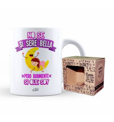 Taza – No se si seré bella pero durmiente si que soy