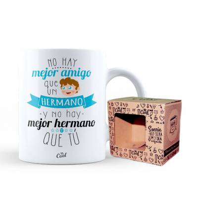 Taza – No hay mejor amigo que un hermano y no hay mejor hermano que tu