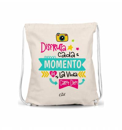 Mochila Saco – Disfruta cada momento de la vida, carpe diem