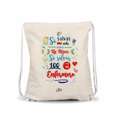Mochila Saco – Si salvas una vida eres un heroe, si salvas 100 eres una enfermero