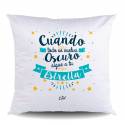 NUEVO Cojin POLIESTER – Cuando todo se vuelva oscuro sigue a tu estrella
