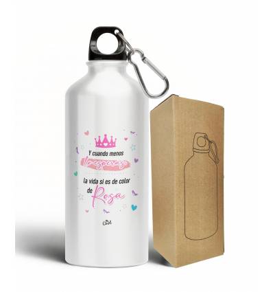 Botella Aluminio 500ml – Y cuando menos lo esperas la vida si es de color de rosa