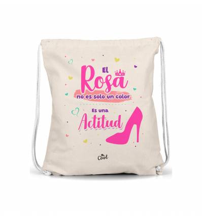 Mochila Saco – El rosa no es solo un color es una actitud