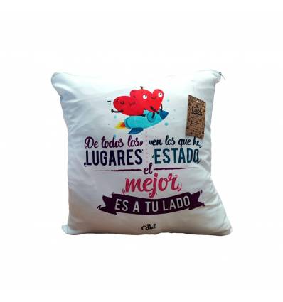 NUEVO COJIN Poliéster – De todos los lugares en los que he estado es mejor es a tu lado
