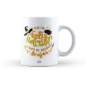 Taza – Ten un Feliz Halloween lleno de hechizos y brujas