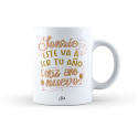 Taza – Navidad - Sonrie, este va a ser tu año. Feliz año nuevo (Rosa)