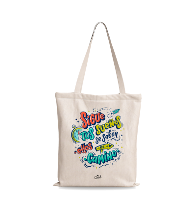 Bolsa Tote Bag – Sigue tus sueños ellos se saben el camino