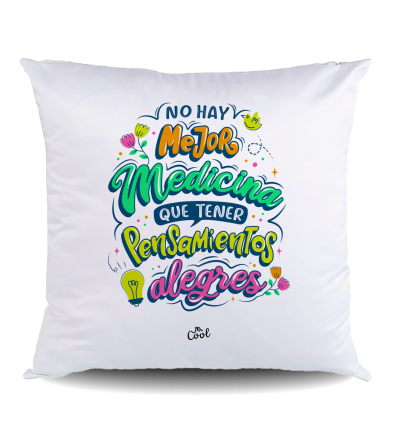 NUEVO COJIN Poliéster – No hay mejor medicina que tener pensamientos alegres