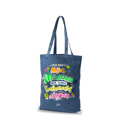 Bolsa Tote Bag Vaquera – No hay mejor medicina que tener pensamientos alegres