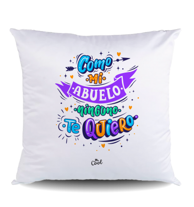 NUEVO COJIN Poliéster – Como mi abuelo ninguno, te quiero