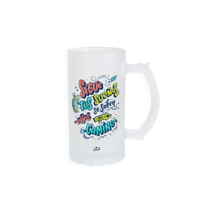 Jarra de cerveza – Sigue tus sueños ellos se saben el camino