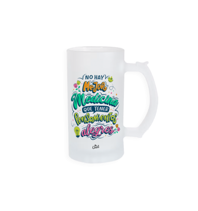 Jarra de cerveza – No hay mejor medicina que tener pensamientos alegres