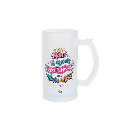 Jarra de cerveza – Mamá te quiero eres la mejor del mundo entero