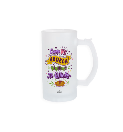 Jarra de cerveza – Como mi abuela ninguna, te quiero