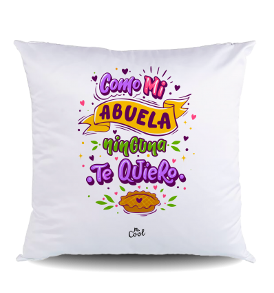NUEVO COJIN Poliéster – Como mi abuela ninguna, te quiero