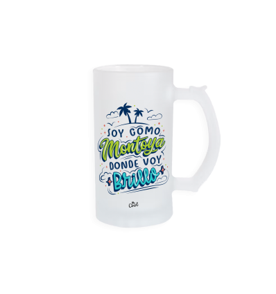 Jarra de cerveza – Soy como Montoya donde voy brillo