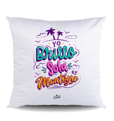 NUEVO COJIN Poliéster – Yo brillo sola by Montoya