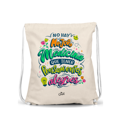 Mochila Saco – No hay mejor medicina que tener pensamientos alegres