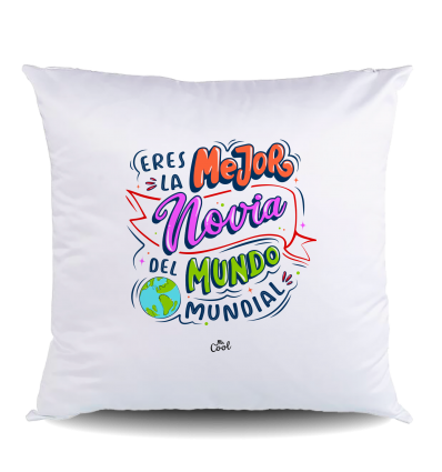 NUEVO COJIN Poliéster – Eres la mejor novia del mundo mundial
