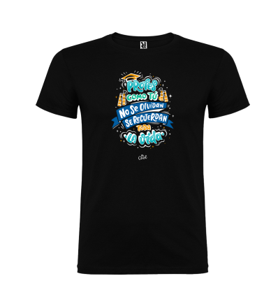 Camiseta negra – Profes como tu no se olvidan se recuerdan toda la vida