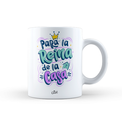 Taza – Para la reina de la casa