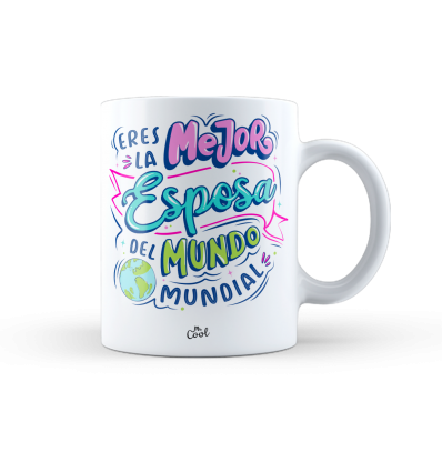 Taza – Eres la mejor esposa del mundo mundial