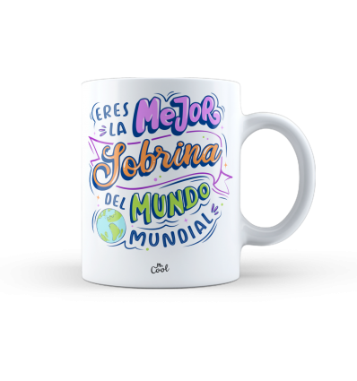 Taza – Eres la mejor sobrina del mundo mundial