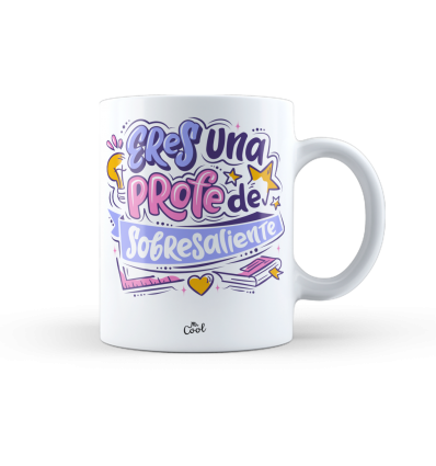 Taza – Eres una profe de sobresaliente