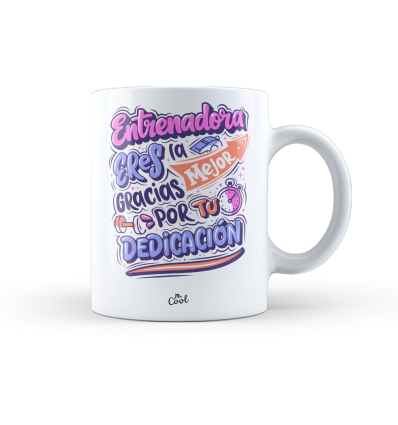 Taza – Entrenadora eres la mejor, gracias por tu dedicación