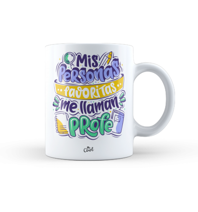 Taza – Mis personas favoritas me llaman profe