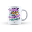 Taza – La vida es mejor con compañeras como tú
