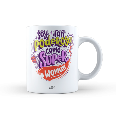 Taza – Soy tan poderosa como superwoman
