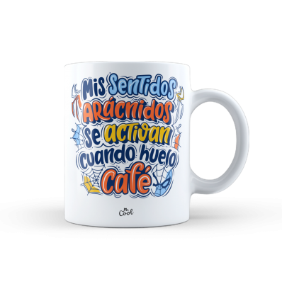 Taza – Mis sentidos arácnidos se activan cuando huelo café