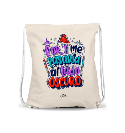 Mochila Saco – Por ti me pasaría al lado oscuro