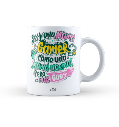 Taza – Soy una mama gamer como una mama normal pero mas guay