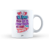 Taza – Te amo pero no es para tanto es para siempre