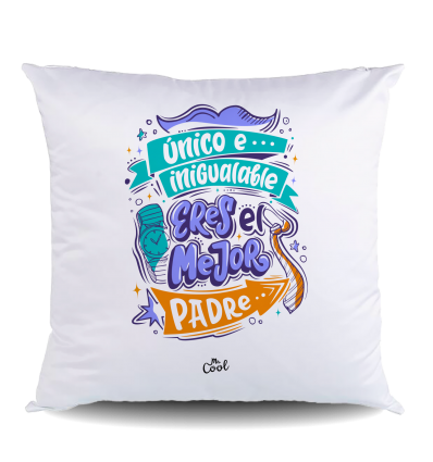 NUEVO Cojin POLIESTER – Único e inigualable eres el mejor padre
