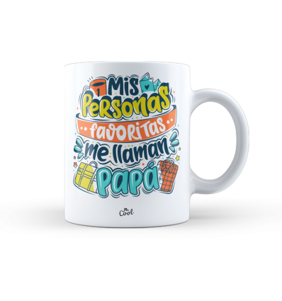 Taza – Mis personas favoritas me llaman papá