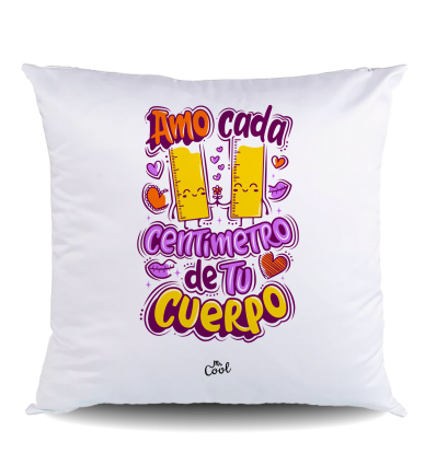 NUEVO COJIN Poliéster – Amo cada centimetro de tu cuerpo