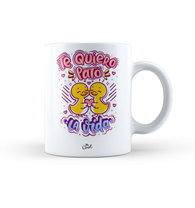 Taza – Te quiero pato la vida