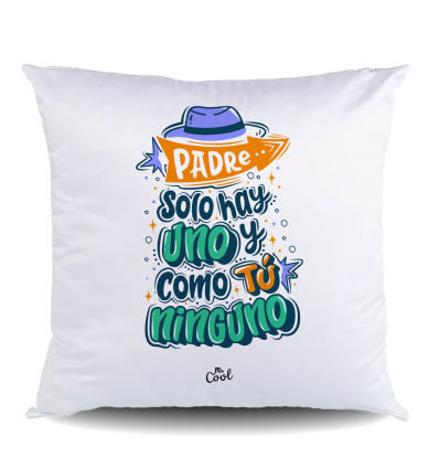 NUEVO COJIN Poliéster – Padre solo hay uno y como tú ninguno