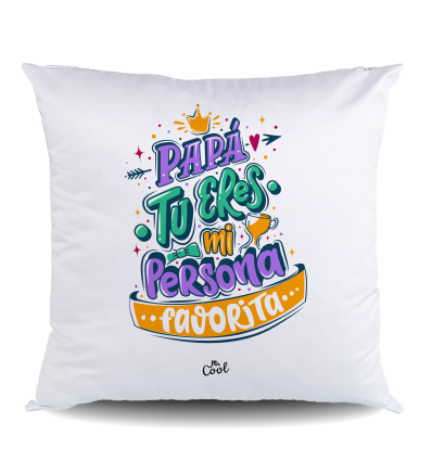NUEVO COJIN Poliéster – Papá tu eres mi persona favorita
