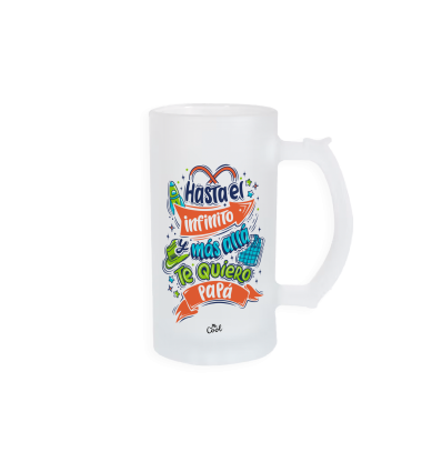 Jarra de cerveza – Hasta el infinito y más alla te quiero papa