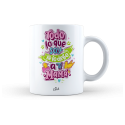 Taza – Todo lo que soy te lo debo a ti mama v2