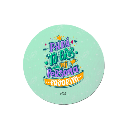 Alfombrilla de ratón circular – Papá tu eres mi persona favorita