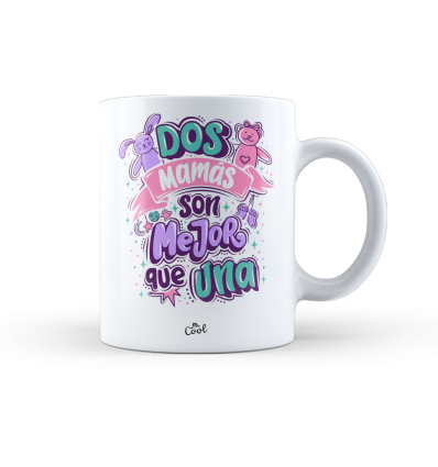 Taza – Dos mamás son mejor que una
