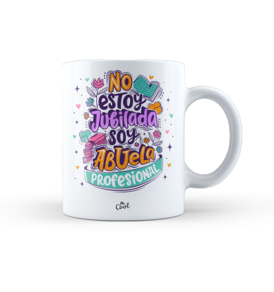 Taza – No estoy jubilada, soy abuela profesional